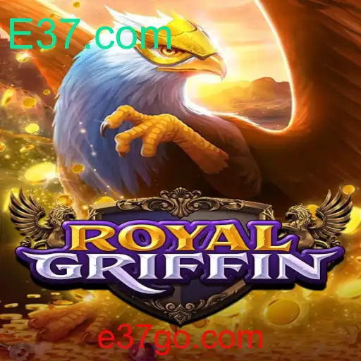 Descubra a Aventura Épica de RoyalGriffin e E37.com