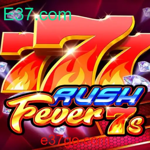 Descubra o Universo Emocionante de RushFever7s no E37.com
