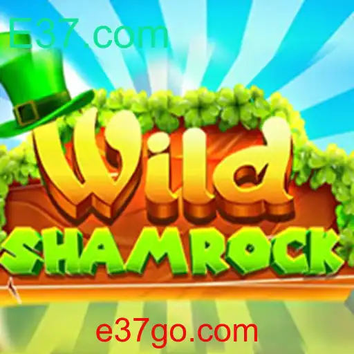 Descubra o mundo emocionante de WildShamrock no E37.com